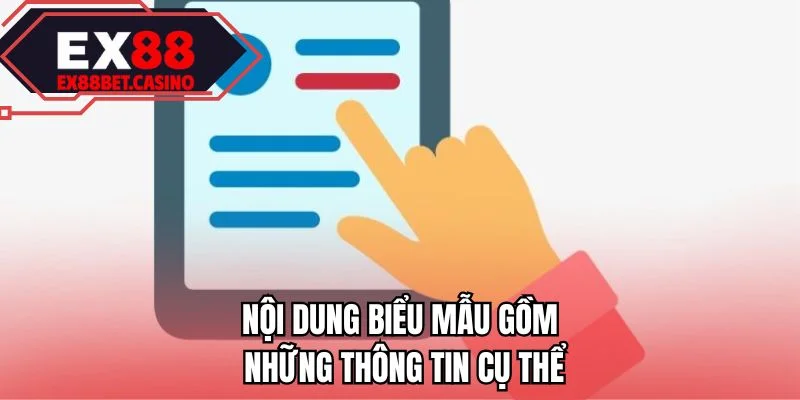 Nội dung biểu mẫu gồm những thông tin cụ thể 